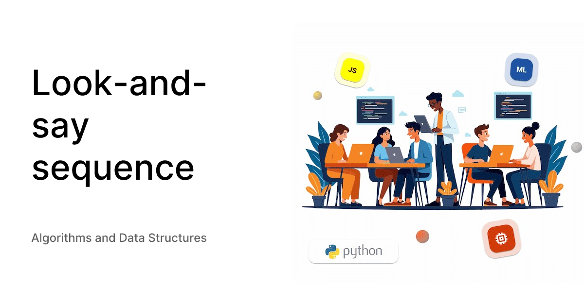 Look-and-say sequence - Algorithms and Data Structures