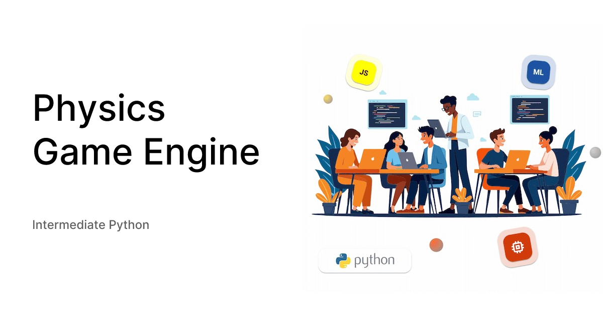 Physics Game Engine - Intermediate Python