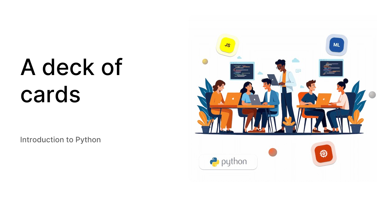 A deck of cards - Introduction to Python