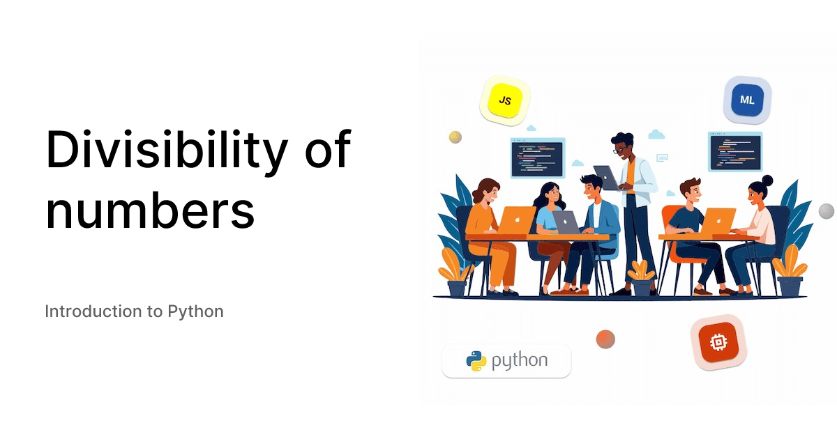 Divisibility of numbers - Introduction to Python