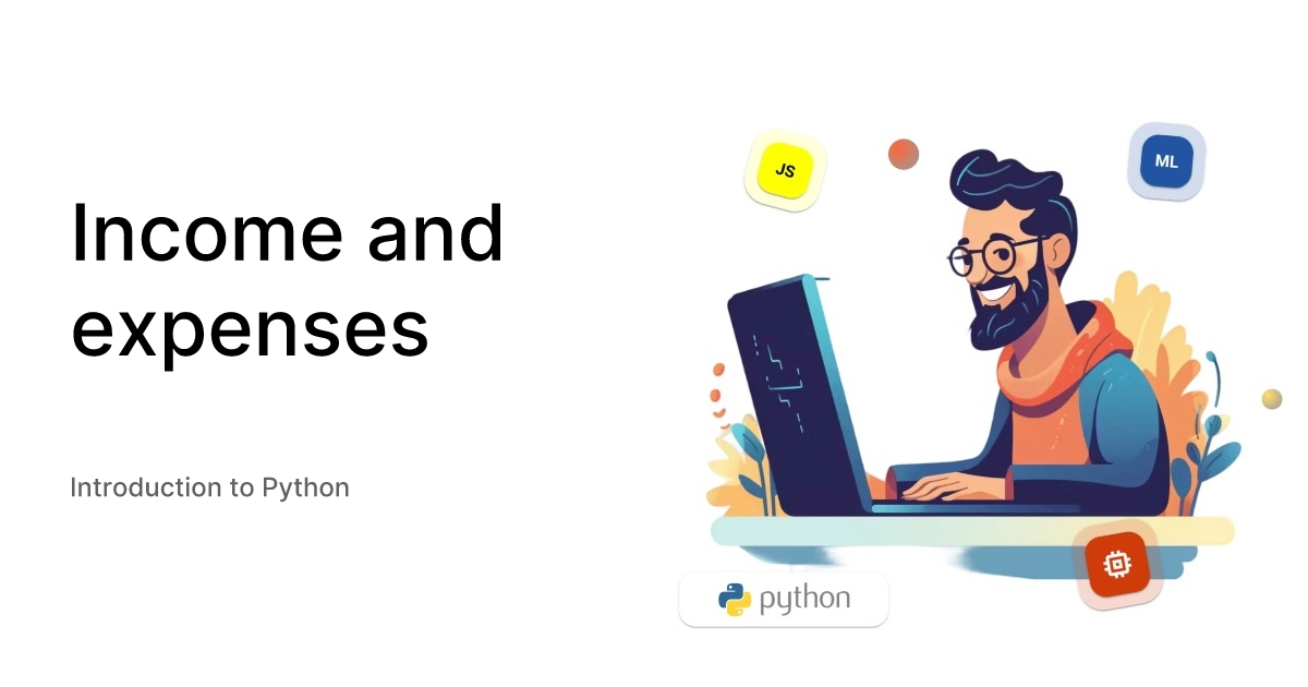 Income and expenses - Introduction to Python