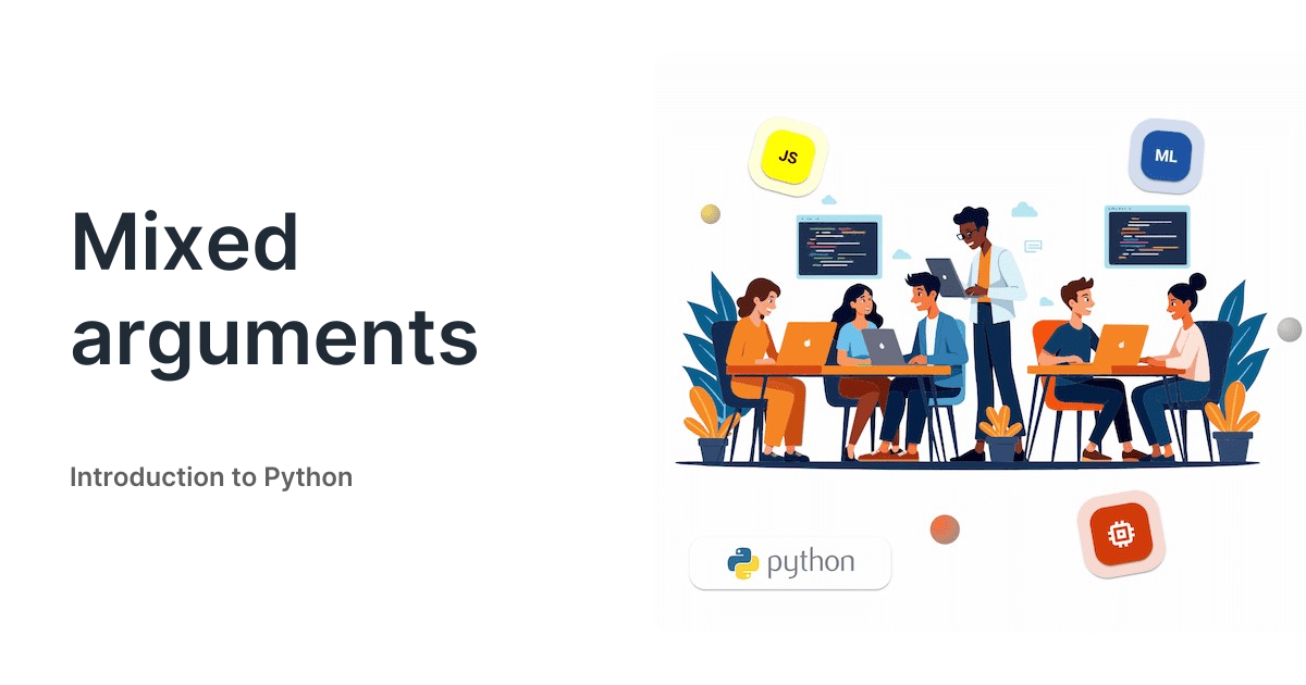 Mixed arguments • Introduction to Python
