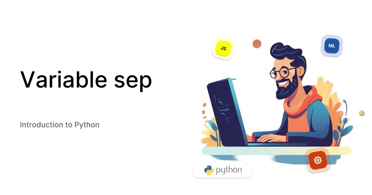 Variable sep - Introduction to Python