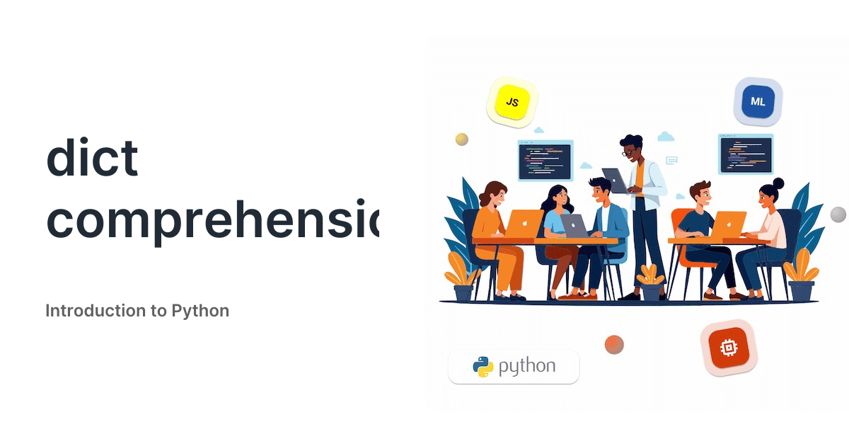 Dict comprehension introduction to python